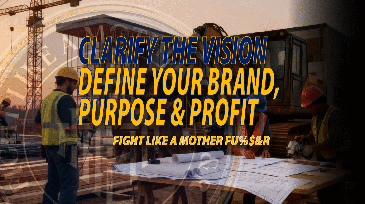 Clarify the Vision